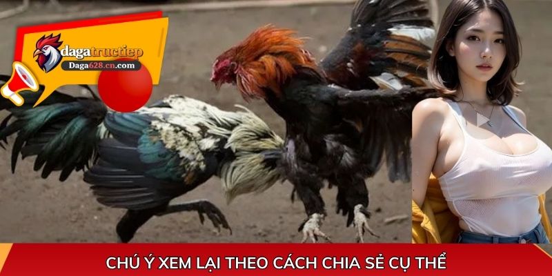 Chú ý xem lại theo cách chia sẻ cụ thể